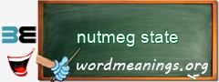 WordMeaning blackboard for nutmeg state